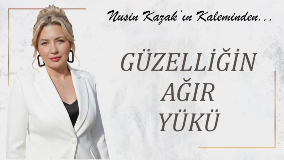 Nuşin Kazak'ın kaleminden...